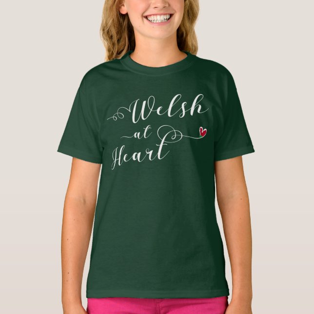 Welsh at Heart Tee Shirt, Wales (Vorderseite)
