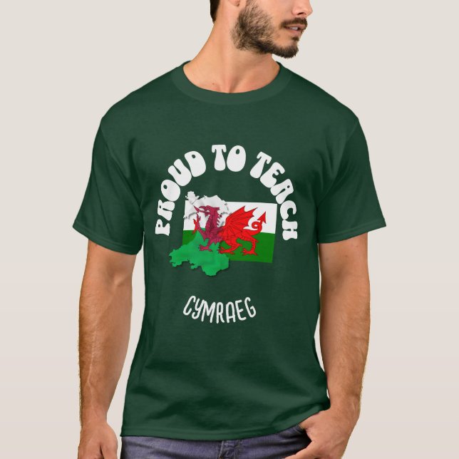 Welsh Language Teacher STOLZ, CYMRAEG ZU LEHREN T-Shirt (Vorderseite)