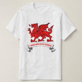Welsh Red Dragon mit Slogan T-Shirt
