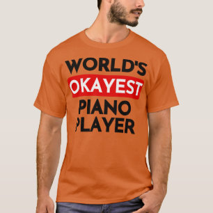Welt abstimmen est Klavierspieler 2 T-Shirt