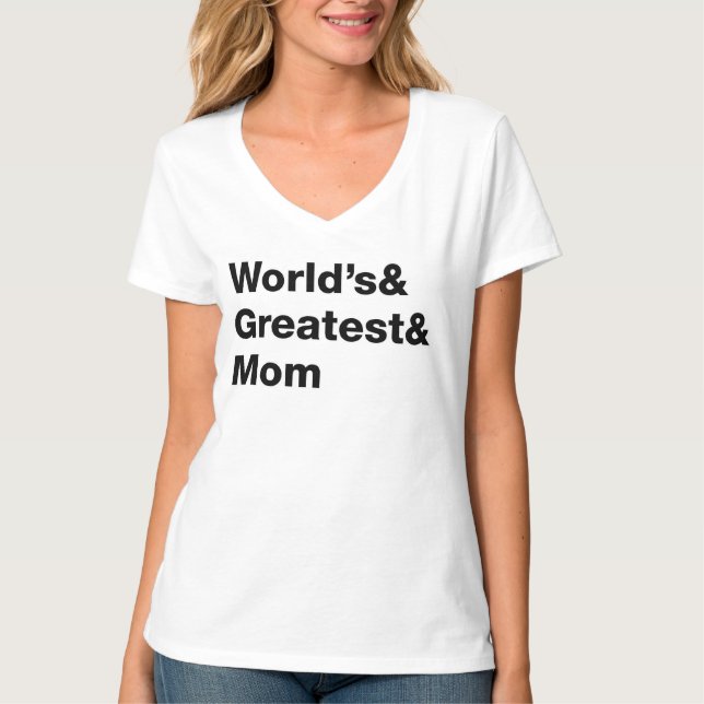 Welt & Beste & Mama T-Shirt (Vorderseite)