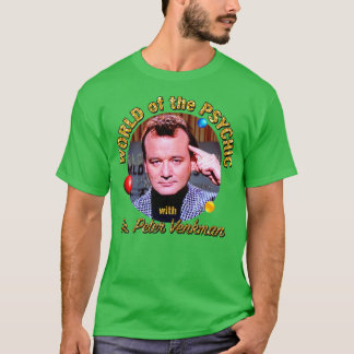Welt der Psychischen mit Dr. Peter Venkman T-Shirt