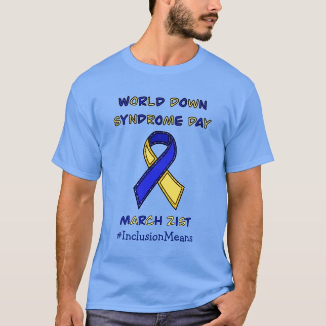Welt-Down-Syndrom-Tag - März 21. T-Shirt (Vorderseite)