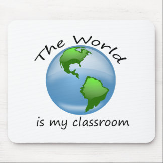 Welt ist Klassenzimmer-Mausunterlage Mousepad