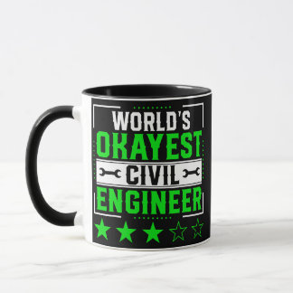Welt Okayester Bauingenieur Bauingenieurwesen Tasse