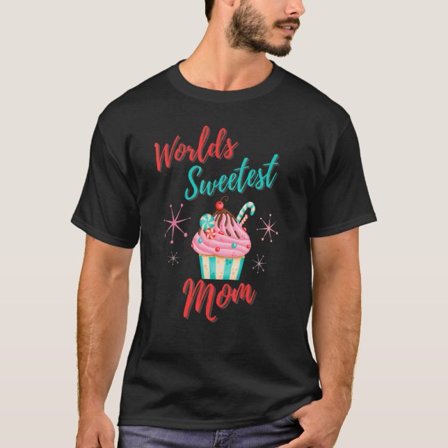 Welt Süßeste Mama Muttertag Cupcake T-Shirt (Vorderseite)