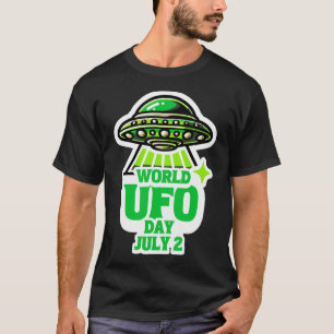 Welt-UFO-Tag 2. Juli Aliens Unidentifizierte Flieg T-Shirt