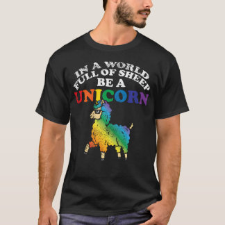 Welt voller Schafe sei Einhorn Regenbogen Gay Prid T-Shirt