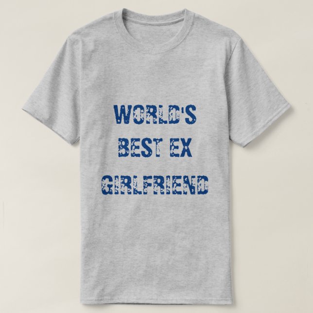WELTBEST EX GIRLFRIEND T-Shirt (Design vorne)