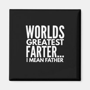 Weltbest Farter I Gemein Vater Magnet