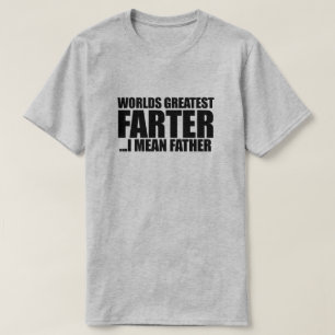 Weltbest Farter I gemein Vater T-Shirt