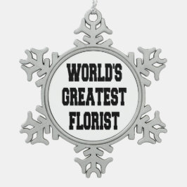 Weltbest Florist Schneeflocken Zinn-Ornament