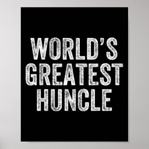 Weltbest Huncle Funny Uncle Joke Fathers Da Poster