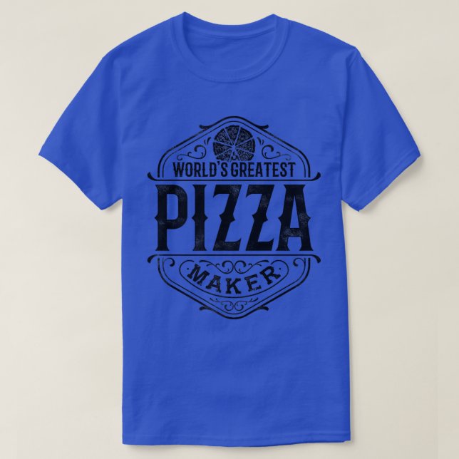 Weltbest Pizza Maker Pizzeria Italienische Küche T-Shirt (Design vorne)