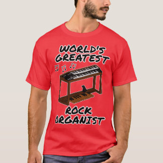Weltbest Rock Organist Orgellehrer Musici T-Shirt