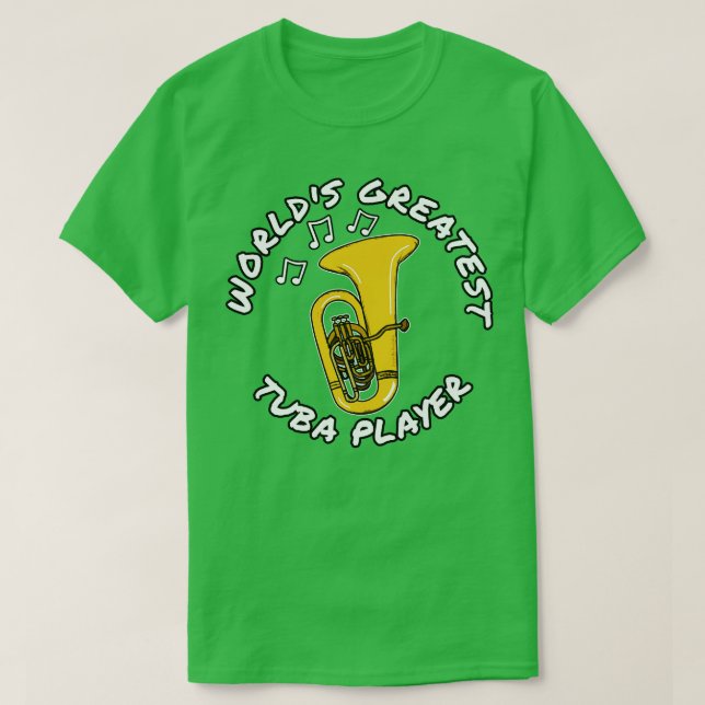 Weltbest Tuba Player Tubaist Brass Musiker T-Shirt (Design vorne)