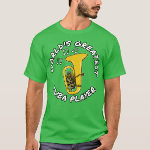 Weltbest Tuba Player Tubaist Brass Musiker T-Shirt