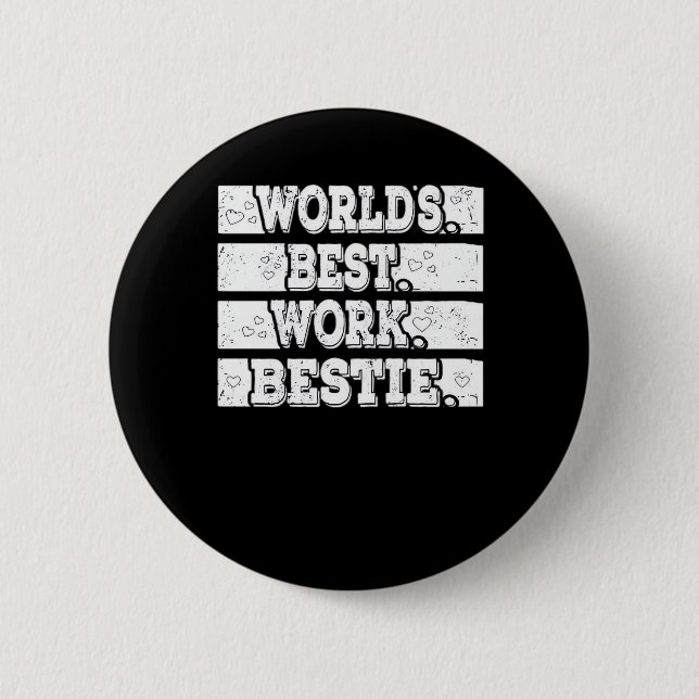 Weltbeste Arbeit - emotionale Unterstützung für Mi Button (Vorderseite)