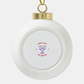 Weltbeste Art Director Keramik Kugel-Ornament