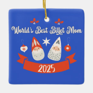 Weltbeste Billet-Mutter Benutzerdefiniertes Weihna Keramikornament