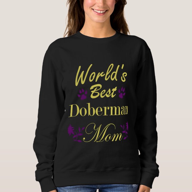 Weltbeste Doberman-Mama 94 Sweatshirt (Vorderseite)