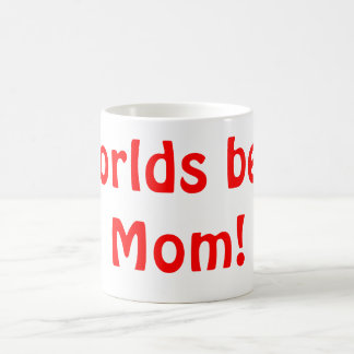 Weltbeste Mama! Tasse