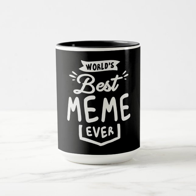 Weltbeste Meme je Coole Geschenke für Meme Tasse (Zentrum)