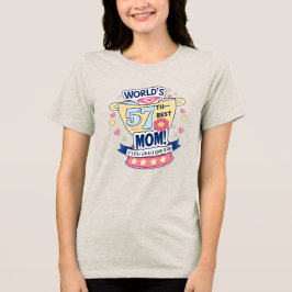 Weltbeste Mutter Nr. 57 Tri-Blend Shirt