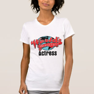 Weltbeste Schauspielerin T-Shirt