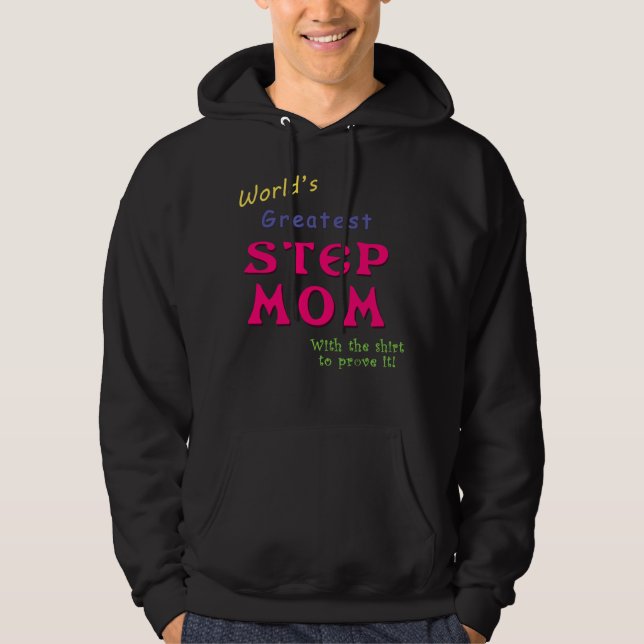 Weltbeste Stiefmutter mit dem Beweis Hoodie (Vorderseite)