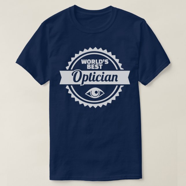 Weltbester Optiker 1 T-Shirt (Design vorne)