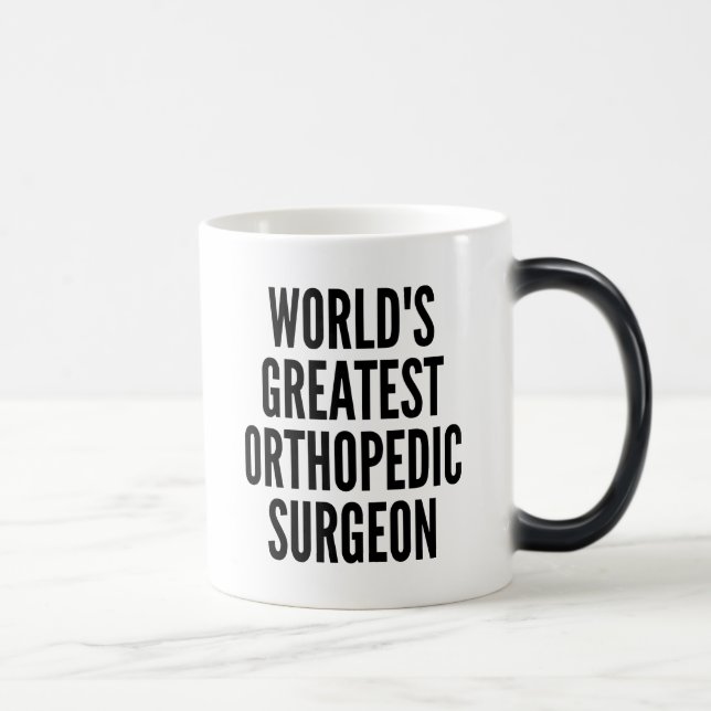 Weltbester Orthopädischer Chirurg Verwandlungstasse (Rechts)