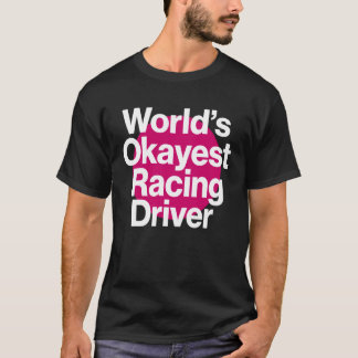 Weltbester Rennfahrer lustiges Rennteam T-Shirt