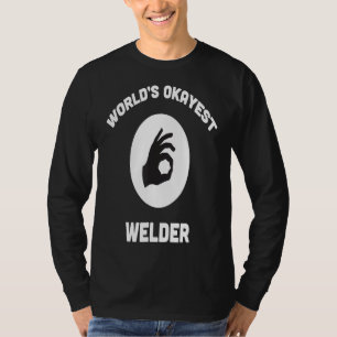 Weltbester Schweißer Lustiges Bestes Geschenk Schw T-Shirt