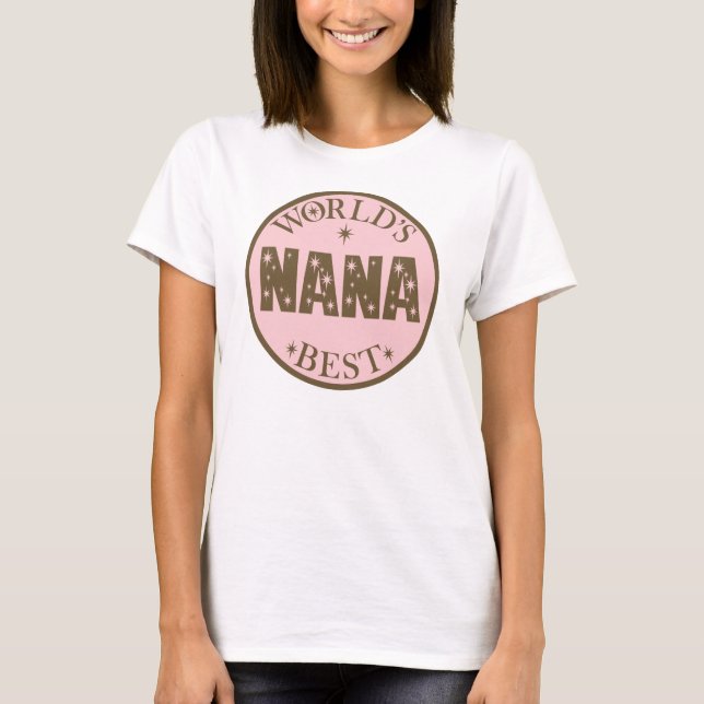 Weltbestes Nana-Geschenk T-Shirt (Vorderseite)