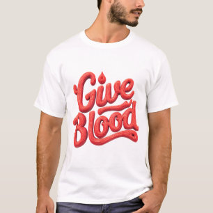 Weltblutspendertag - Glossy Blood Donation Text T-Shirt