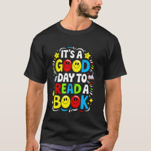 Weltbuchtag 2025 Kostüm Es ist ein guter Tag zum R T-Shirt