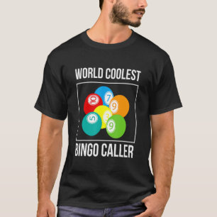 WeltCooler Bingo Caller Bingo Player T-Shirt