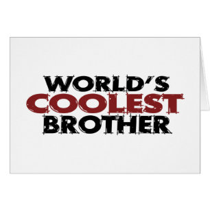 Weltcoolster Bruder