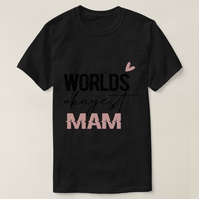 Welten abstimmen Muttermütter Welten (3) T-Shirt (Design vorne)