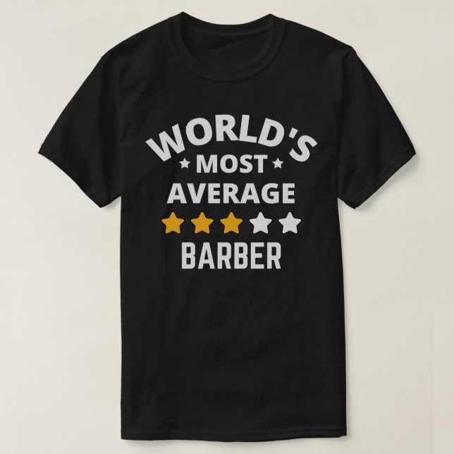 Welten am meisten durchschnittlichen Barbergeschen T-Shirt (Design vorne)