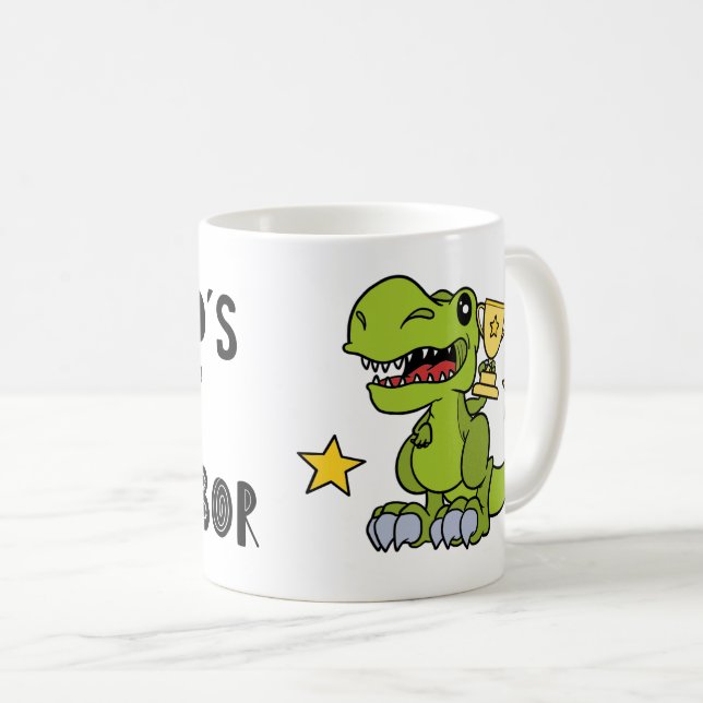 Welten Best Neighbor, Dinosaur, Funny, Niedlich Kaffeetasse (VorderseiteRechts)