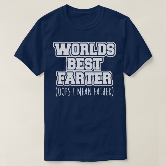 Welten besten Farter Oops ich gemein Vater T-Shirt (Design vorne)