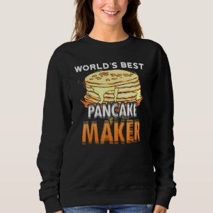 Welten besten Hersteller von Pancake Makers Food P Sweatshirt