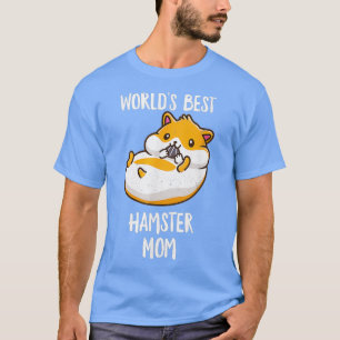 Welten Bestes Hamster Mama Funny Mama Mommy Mother T-Shirt