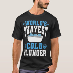Welten die am meisten kalten Scholle Ice Bad T-Shirt
