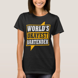 Welten die Barkeeper des besten Barkeepers T-Shirt