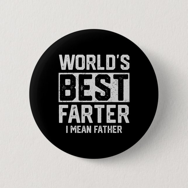 Welten die beste Farter I Gemein Vatermütter Vater Button (Vorderseite)