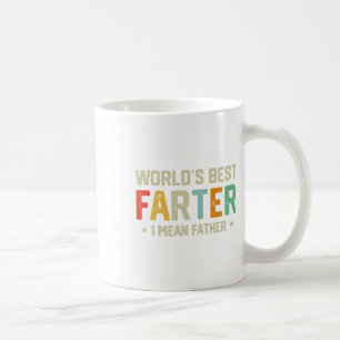 Welten die beste Farter I Gemein Vatermütter Vater Kaffeetasse