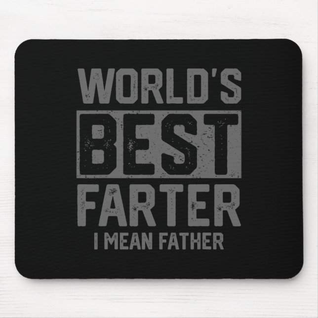 Welten die beste Farter I Gemein Vatermütter Vater Mousepad (Vorne)